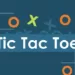 Tic Tac Toe
